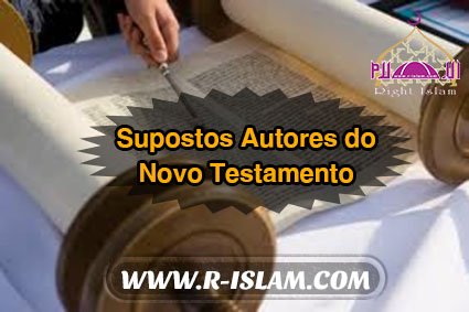 Supostos Autores do Novo Testamento